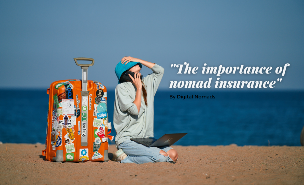 The importance of nomad insurance